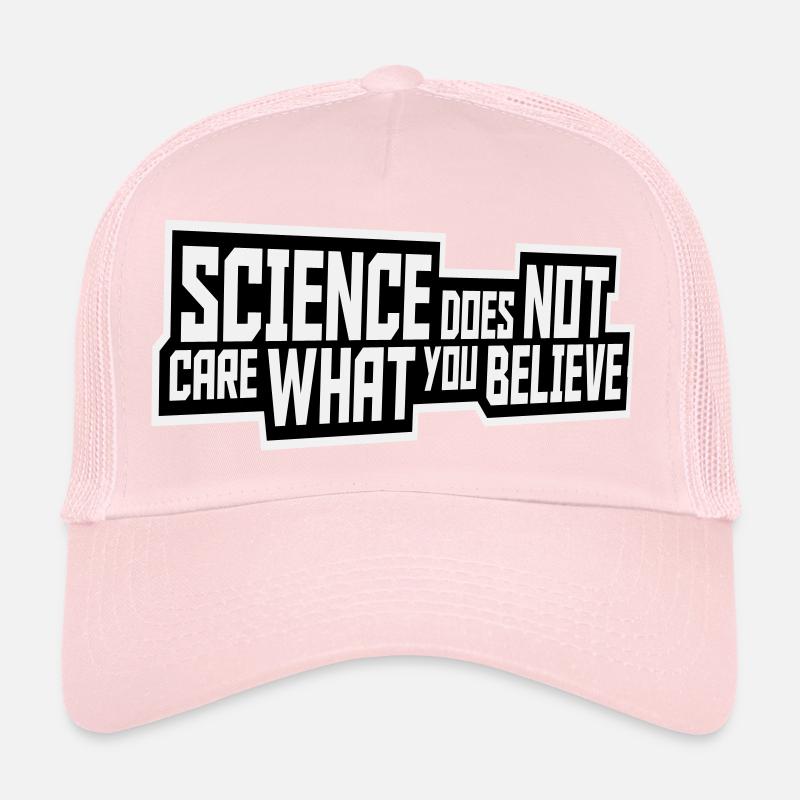 La science se moque de ce que vous croyez Logo des faits Casquette trucker 
