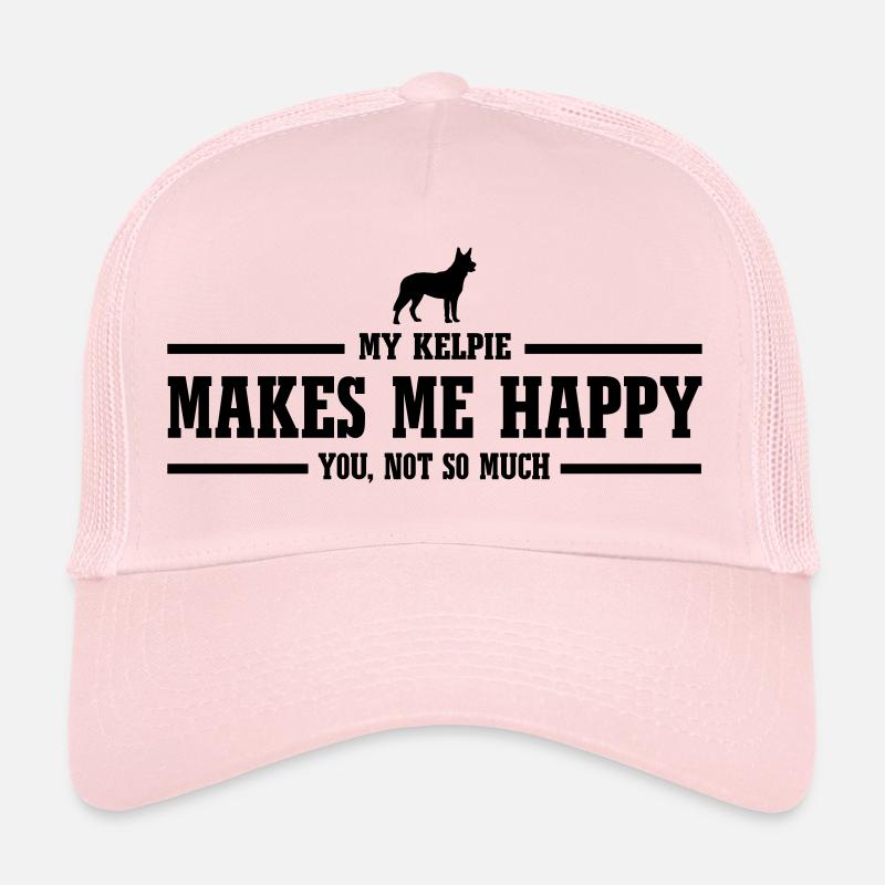 KELPIE makes me happy Trucker Cap