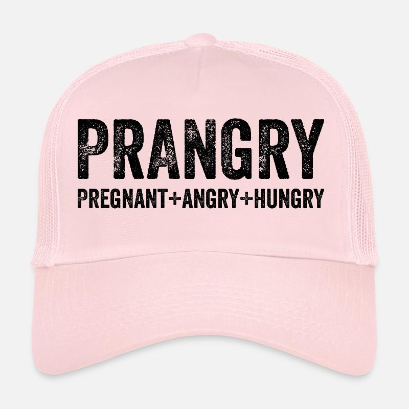 PRANGRY Pregnant Angry Hungry lustiges Geschenk Trucker Cap