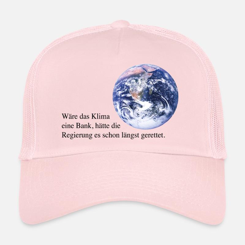 If the climate were a bank! - Trucker Cap - pale pink