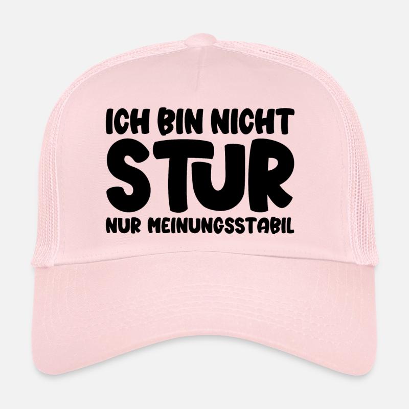Ich bin nicht stur nur meinungsstabil - Trucker Cap - Hellrosa