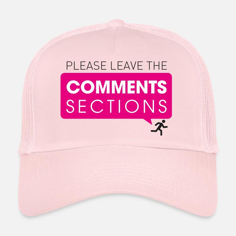 Please Leave The Comments Section - Trucker Cap - pale pink