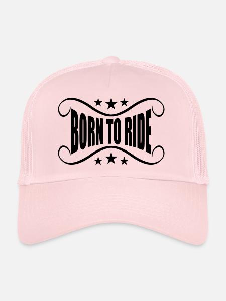 bannière née pour monter à moto - Casquette trucker  - rose pâle - Devant
