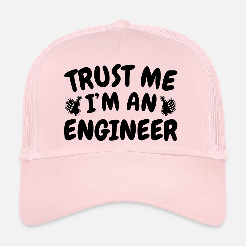 Trust Me I'm an Engineer - Trucker Cap - Hellrosa