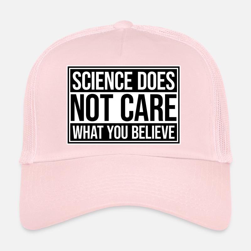 La science se moque de ce que vous croyez Logo des faits Casquette trucker 