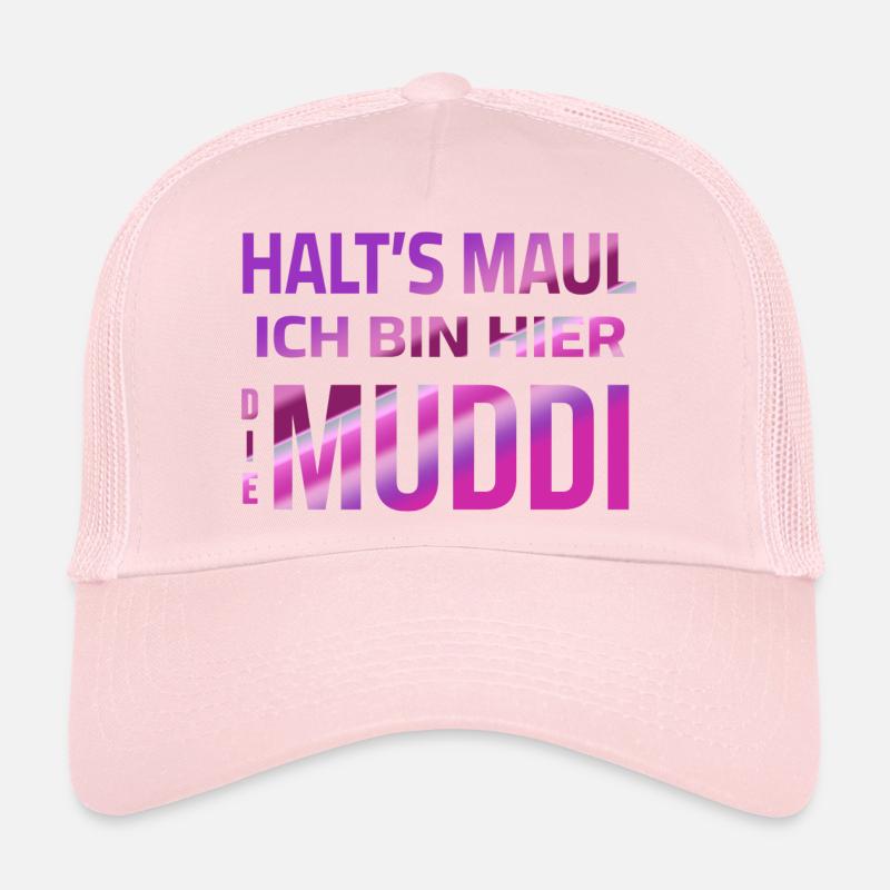 Halt's Maul - Ich bin hier die Muddi Trucker Cap