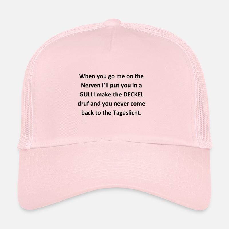 When you go me on the Nerven Trucker Cap