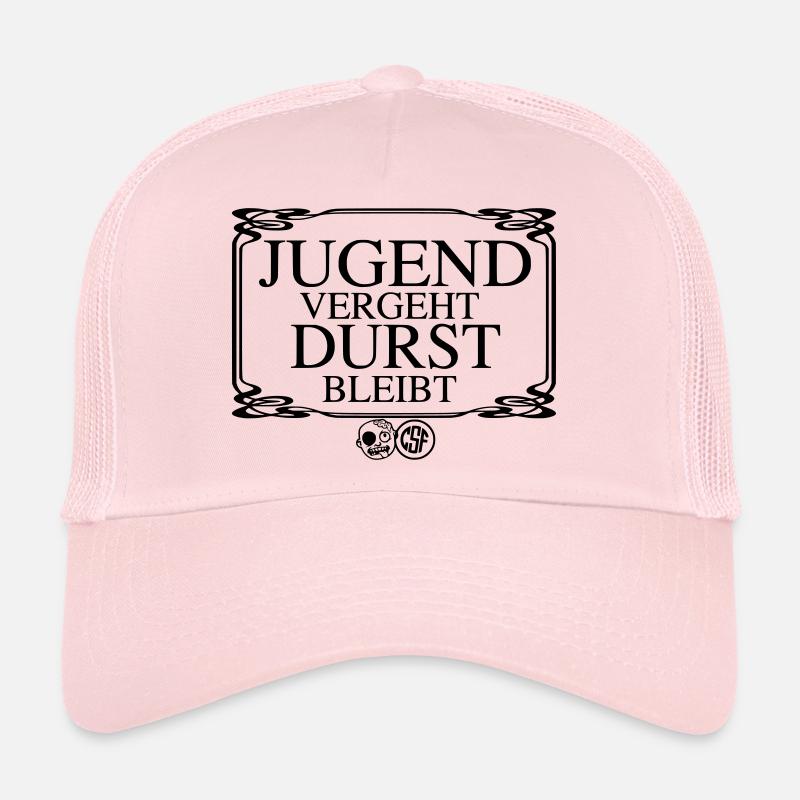 Jugend vergeht Durst bleibt Trucker Cap
