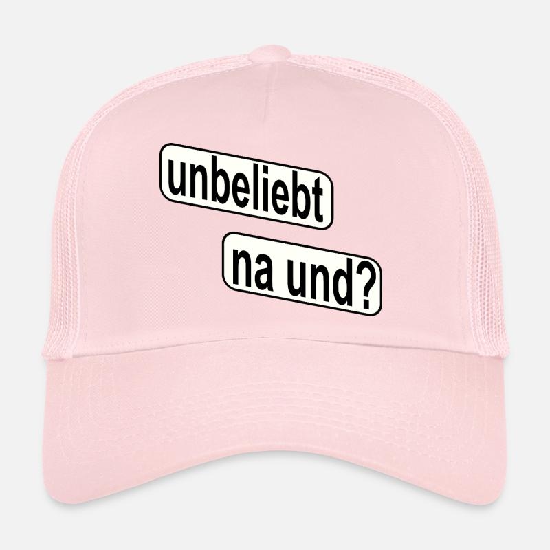 Impopulaire Et alors ? Déclaration rebelle Casquette trucker 