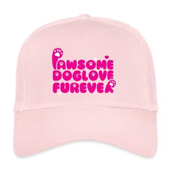 pawsome doglove furever, awsome doglove forever - Trucker Cap - Hellrosa - Vorne
