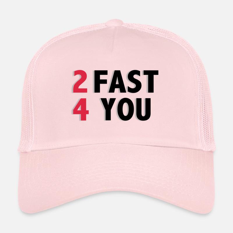 2 Fast 4 You Trucker Cap