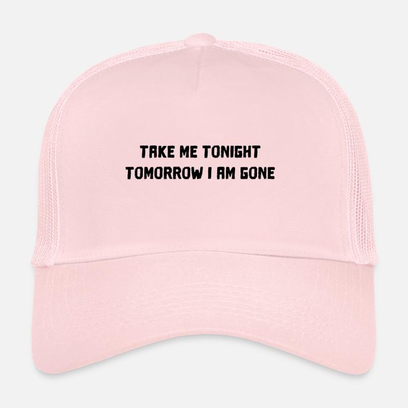 Emmenez-moi ce soir chemise Casquette trucker 