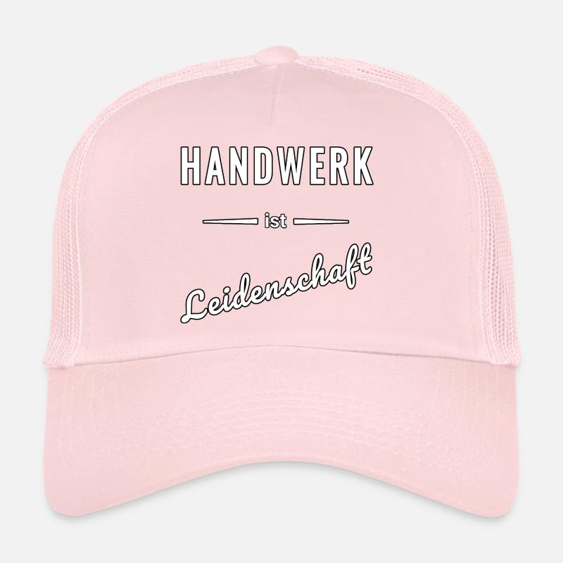 Handwerk ist echte Leidenschaft – Spruch - Trucker Cap - Hellrosa