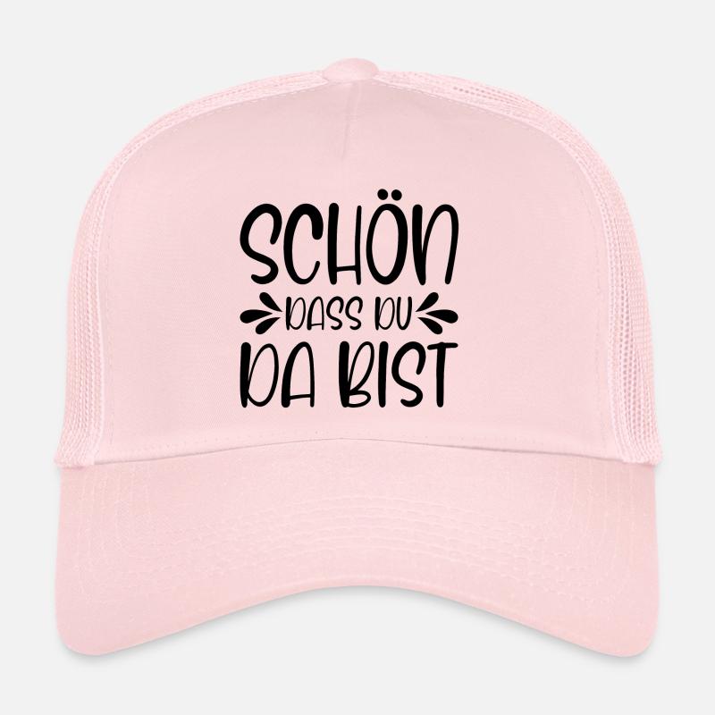 Schön dass du da bist - Trucker Cap - Hellrosa