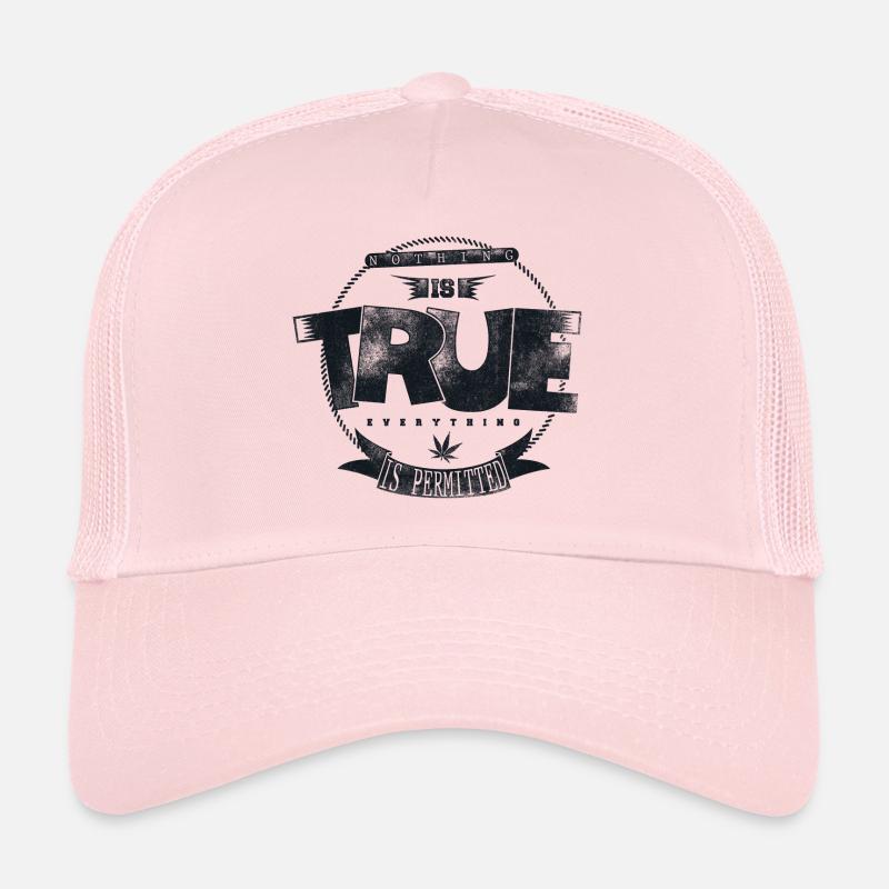 Nothing is true - Trucker Cap - pale pink