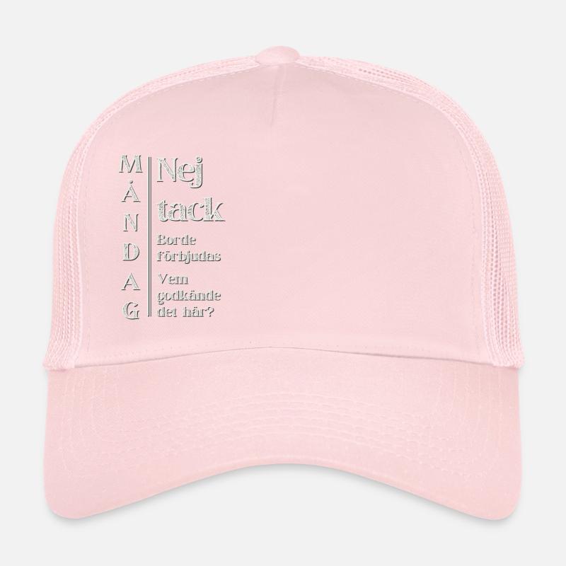Fun design for the Monday hater - Trucker Cap - pale pink