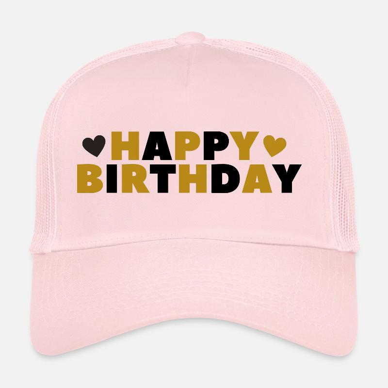 Happy Birthday - Trucker Cap - Hellrosa