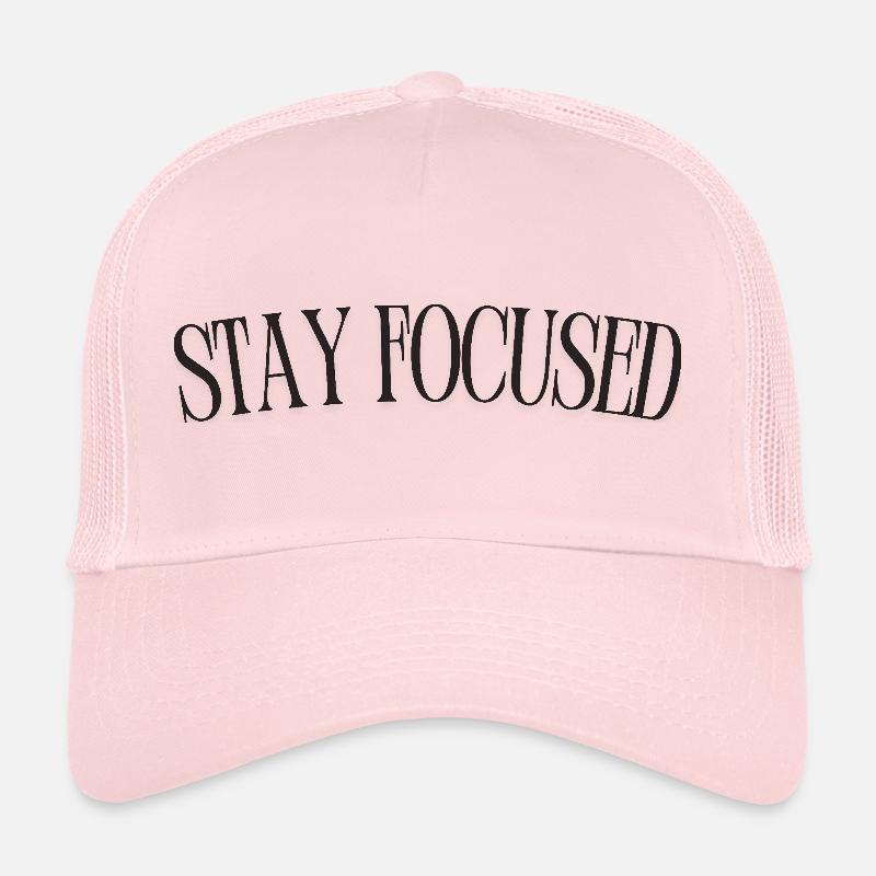 Restez concentré Casquette trucker 