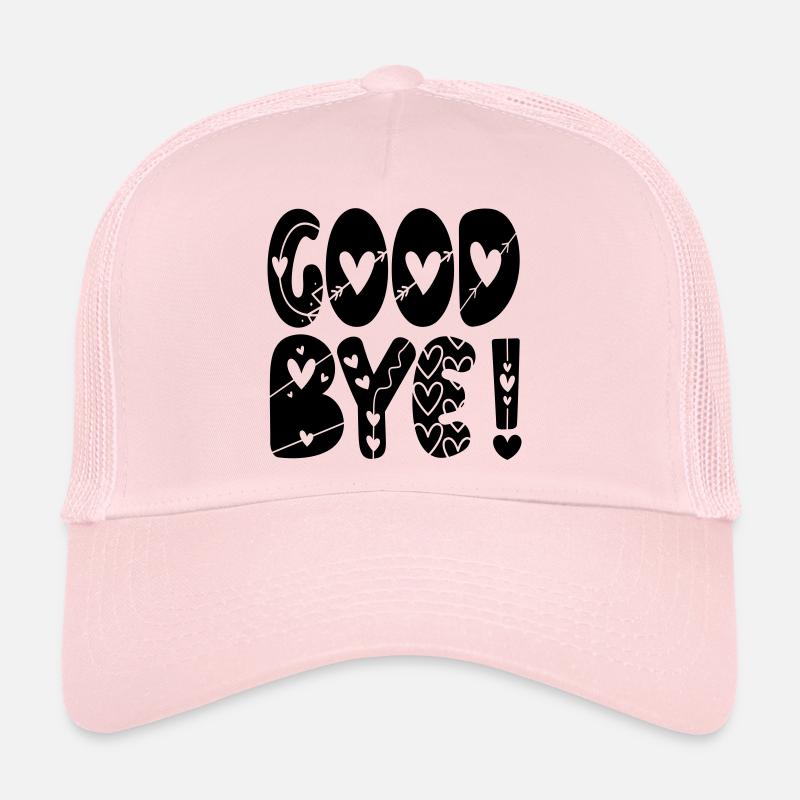 GOODBYE ABSCHIED Trucker Cap