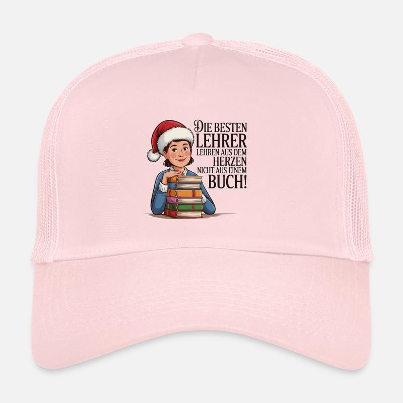 Die besten Lehrer lehren aus dem Herzen – Geschenk - Trucker Cap - Hellrosa