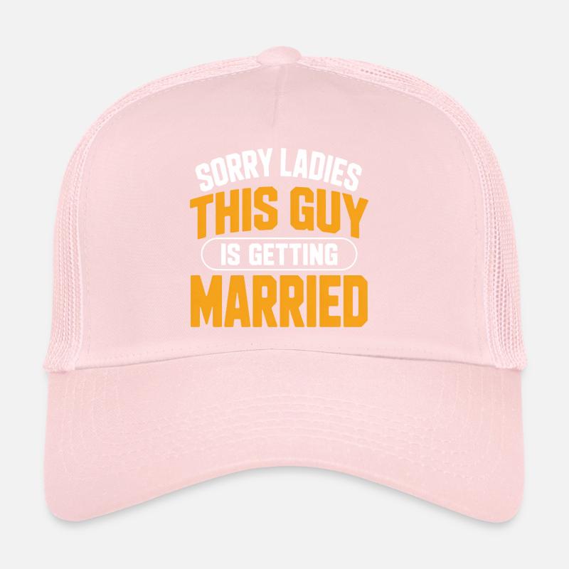 Désolé mesdames, ce gars va se marier Casquette trucker 