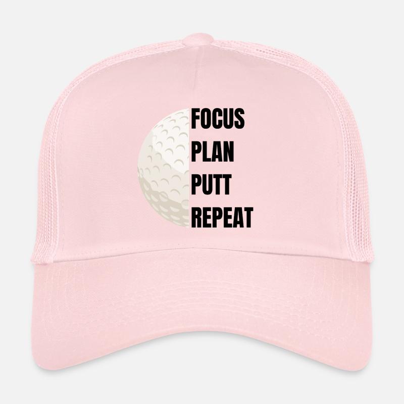 Focus Plan Putt Repeat – Golf Slogan Trucker Cap