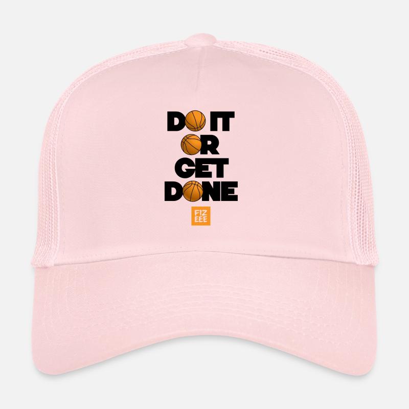 DO IT OR GET DONE! THE MOTIVATION COLLECTION Trucker Cap