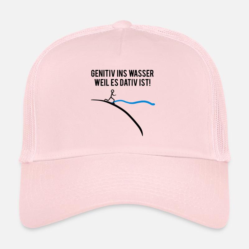 Genitiv ins Wasser, weil es Dativ ist ;) - Trucker Cap - Hellrosa
