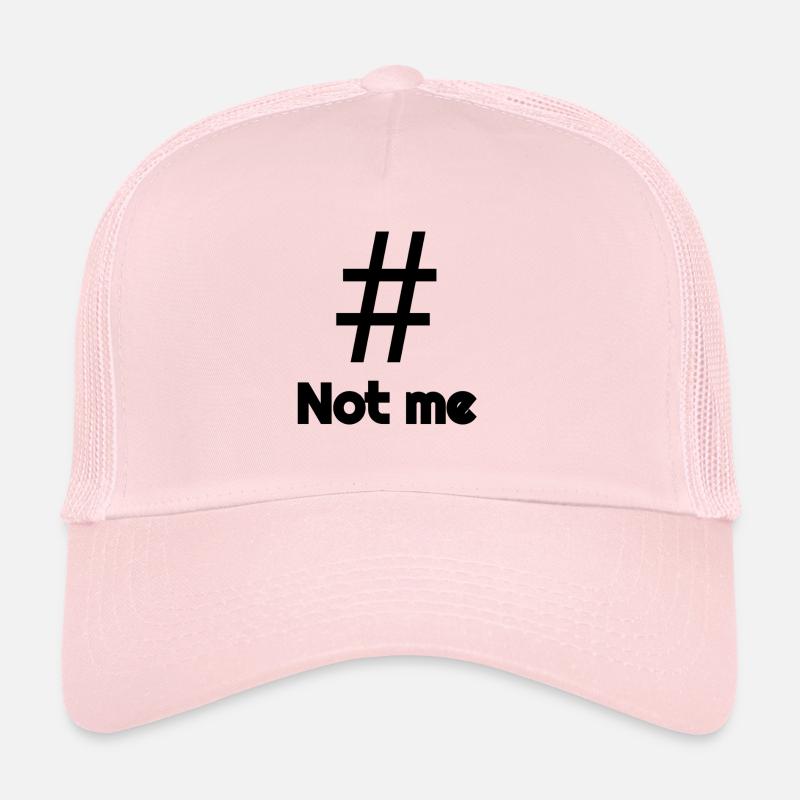 # Not me - Trucker Cap - pale pink