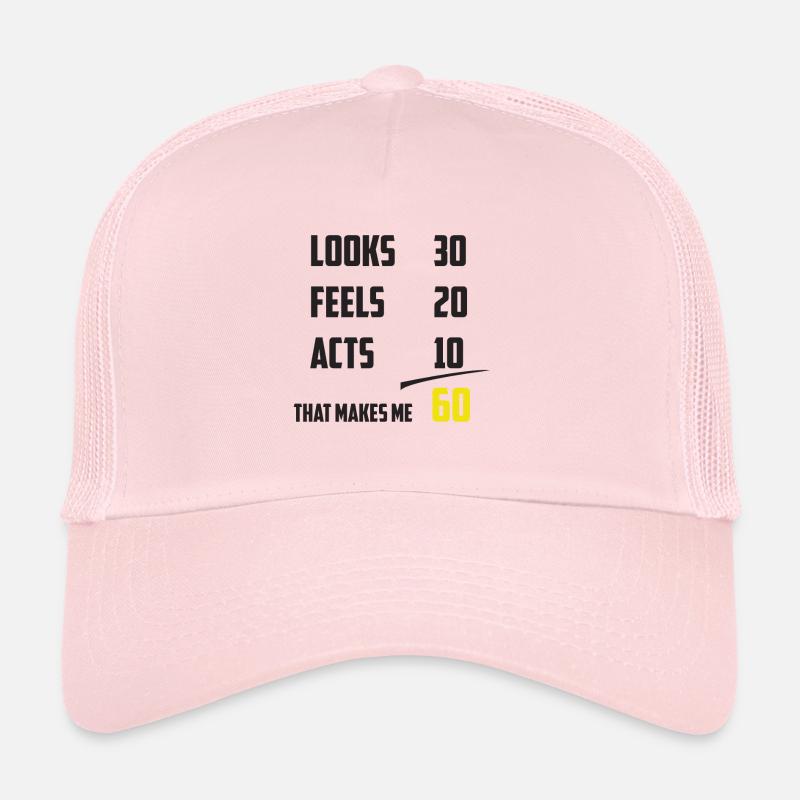 That's the 60th birthday present - Trucker Cap - pale pink