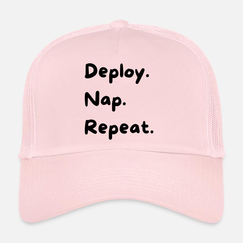 Déployer. Sieste. Répéter. - Casquette trucker  - rose pâle