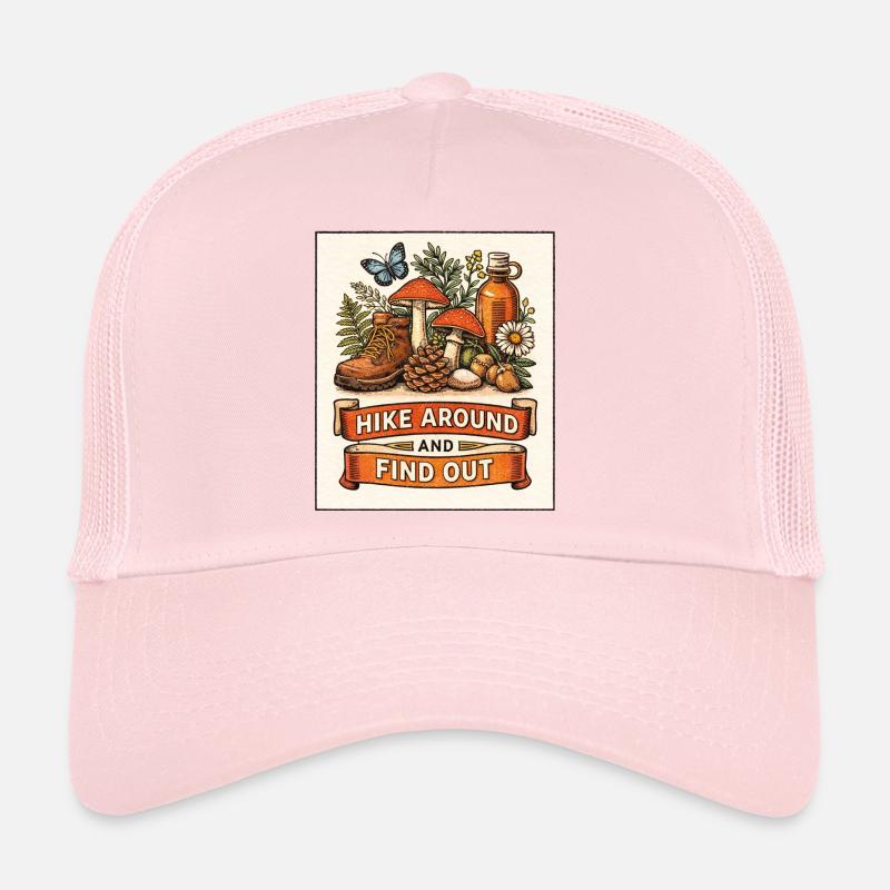 Hike Around and Find Out – Rustic Nature Trucker Cap
