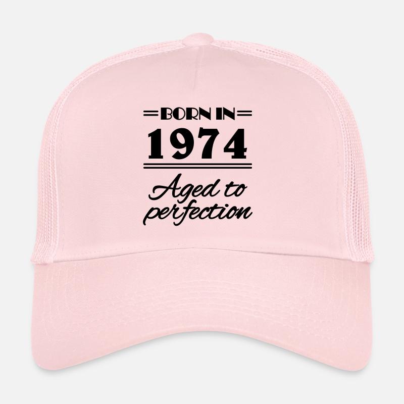Born in 1974 Aged to perfection - Trucker Cap - Hellrosa