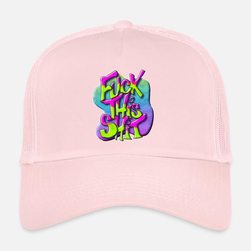 Fuck this shit - Graffiti Design Casquette trucker 