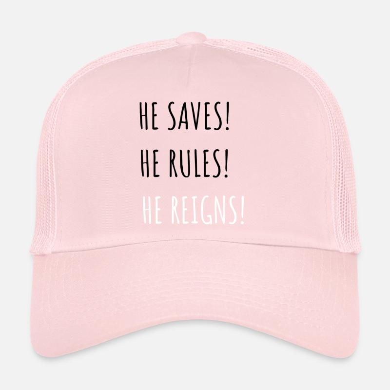 He Reigns - Trucker Cap - pale pink