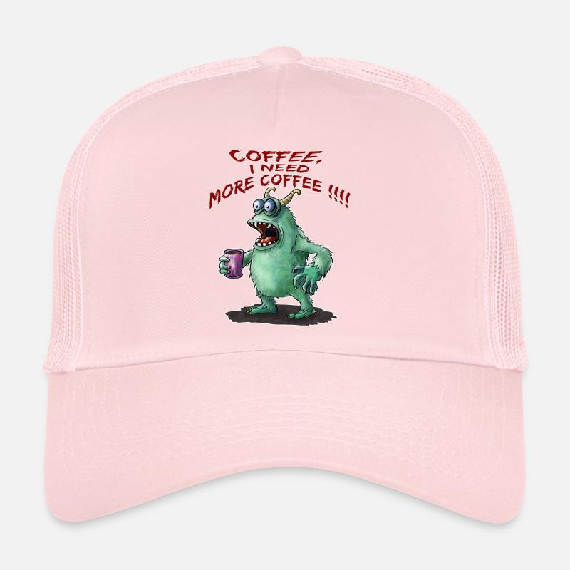 Coffee, I need more Coffee !! Trucker Cap