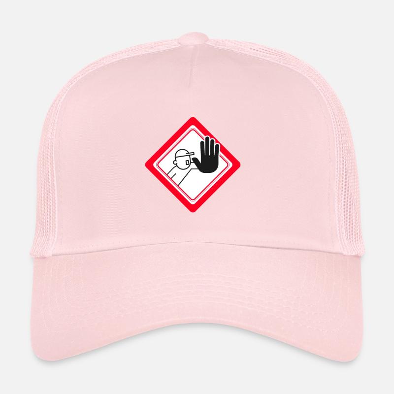 Unauthorized access prohibited Prohibition signs Trucker Cap