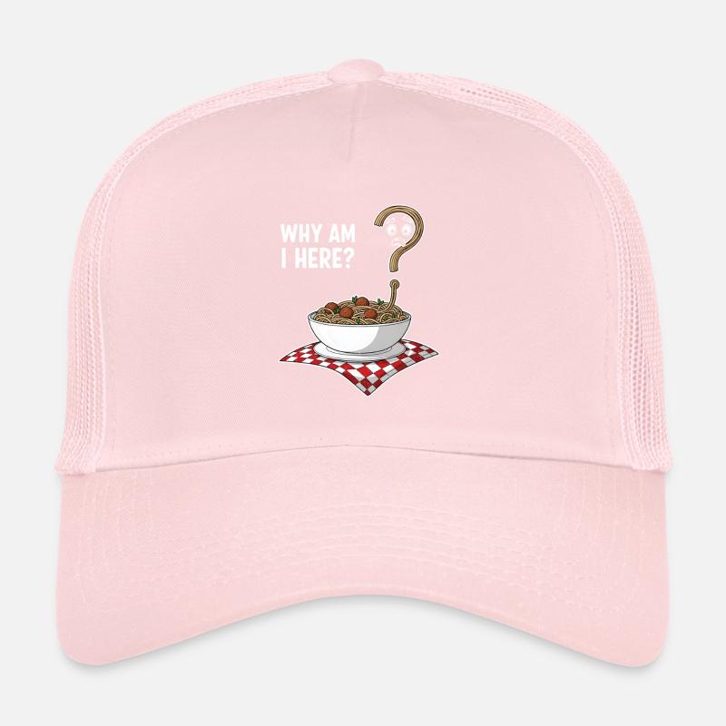Why am I here? Trucker Cap