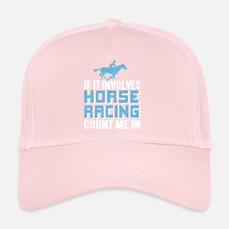 S’il s’agit de courses de chevaux, comptez-moi dans Fan Casquette trucker 