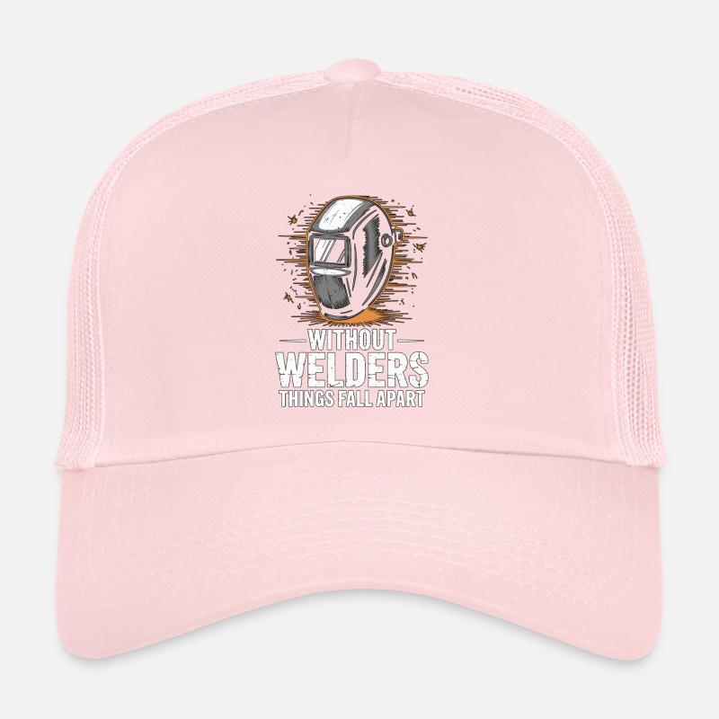 Welder Without Welders Things Fall Apart Welding Trucker Cap