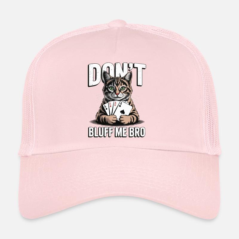 Poker-Katze - Don't Bluff Me Bro Trucker Cap