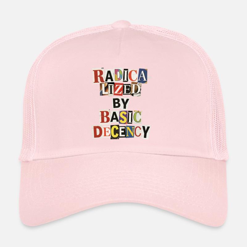 Radicalized by Decency Collage Trucker Cap