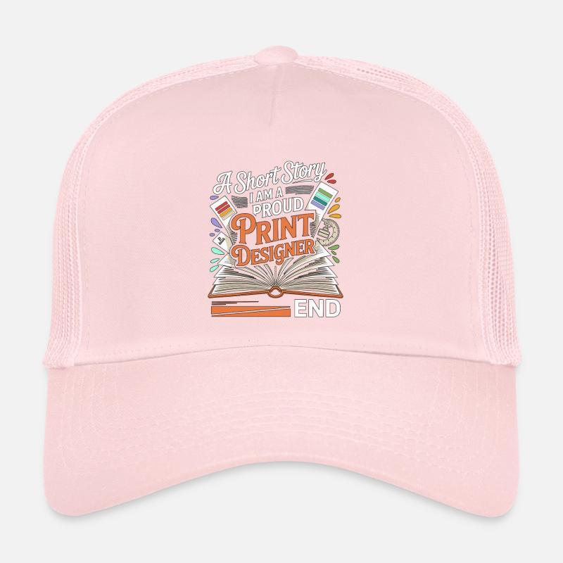 Print Designer A Short Story Creative Designer Trucker Cap