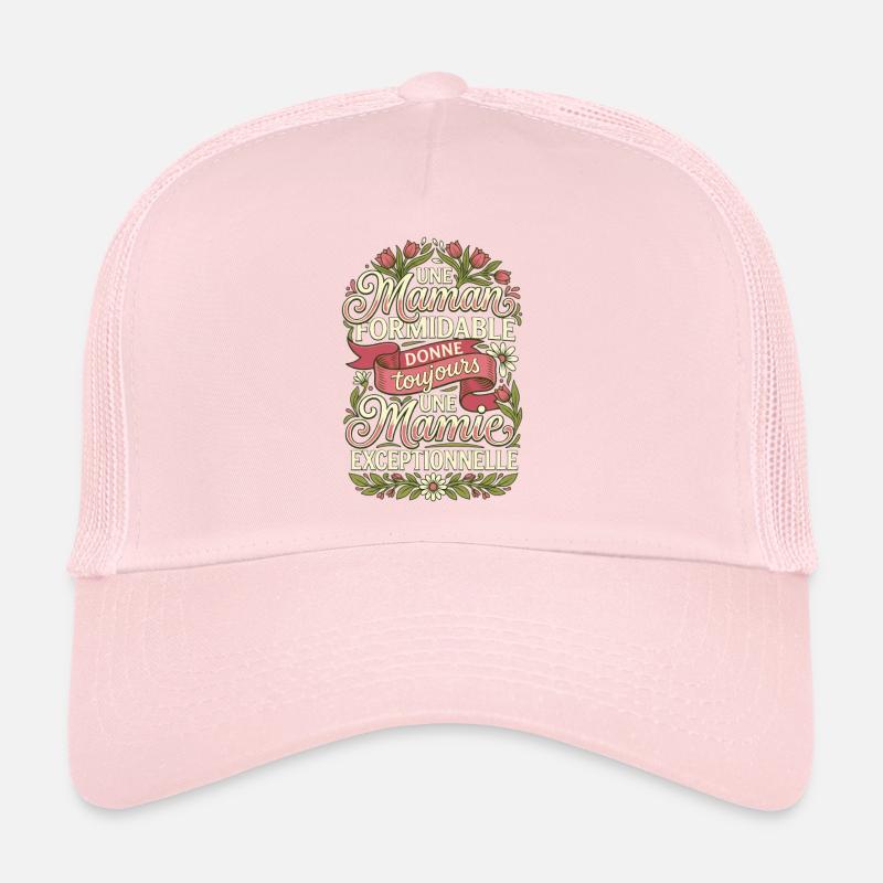 Maman Formidable Mamie Exceptionnelle Fleurs Casquette trucker 