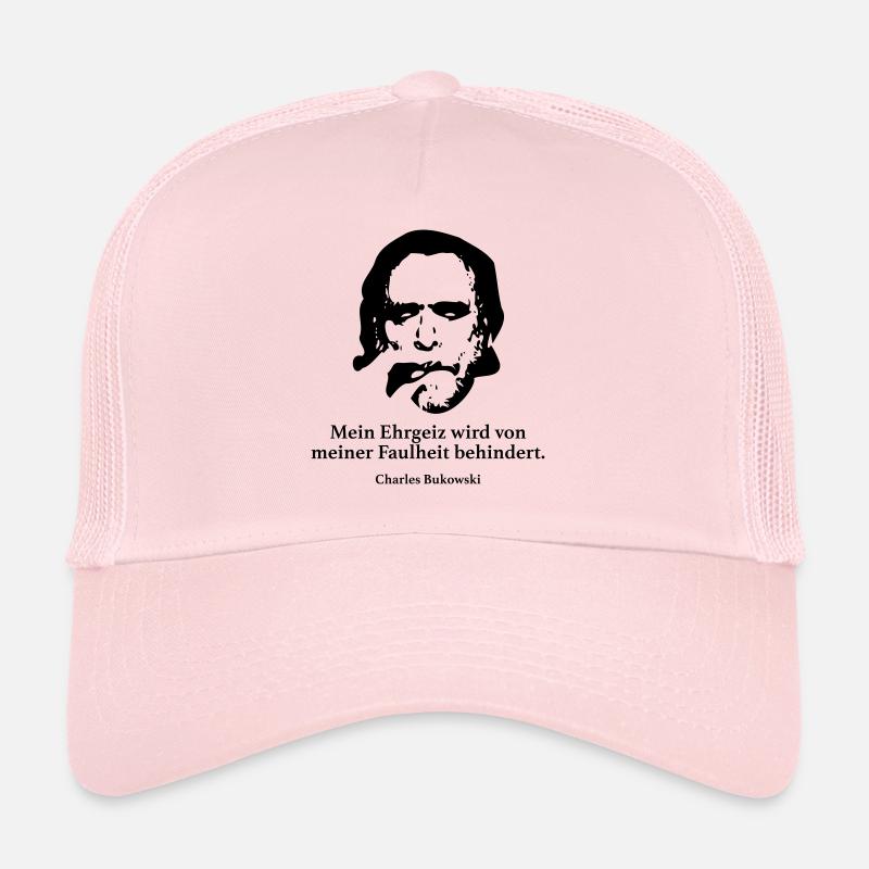 Bukowski: Mon ambition est de ma paresse b - Casquette trucker  - rose pâle