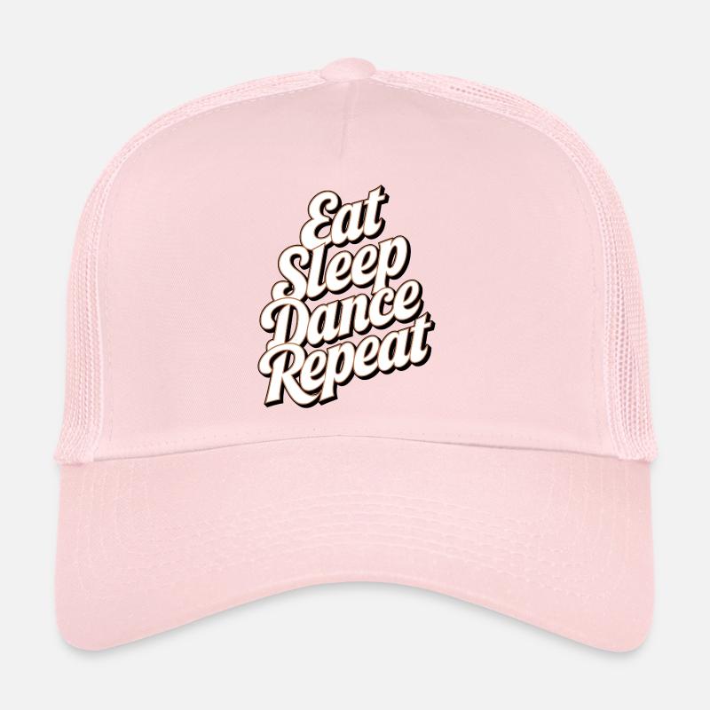 Motivational SleepDance Repeat Text Trucker Cap