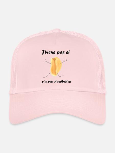 J'viens pas si y'a pas d'cahuètes - Casquette trucker  - rose pâle - Devant