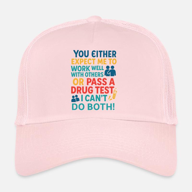 Humorvolle Drogentest-Challenge T-Shirt Trucker Cap
