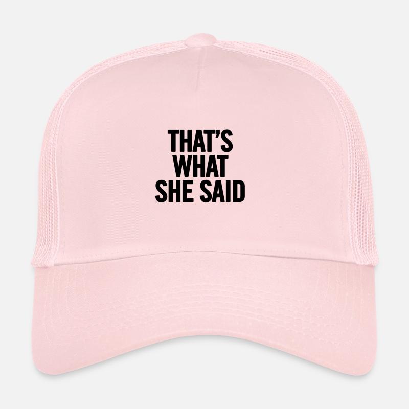 That's What She Said Black - Trucker Cap - pale pink
