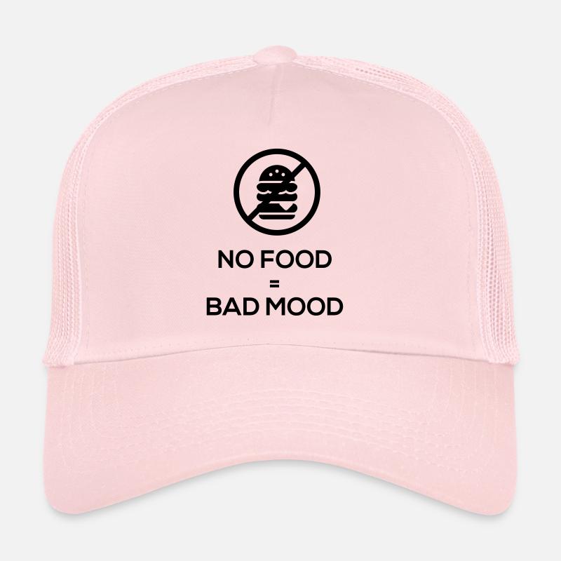 Pas de nourriture = mauvaise humeur Casquette trucker 